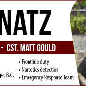Police Service Dog - Natz<br />
Handler - Cst. Matt Gould
