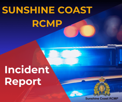 Sunshine Coast RCMP incident report