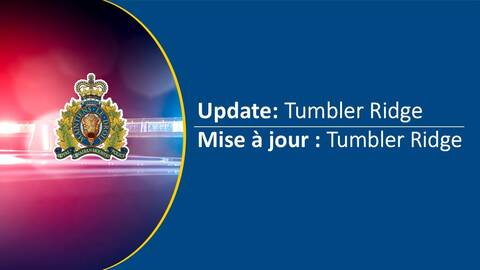 Update: Tumbler Ridge  | Mise à jour : Tumbler Ridge